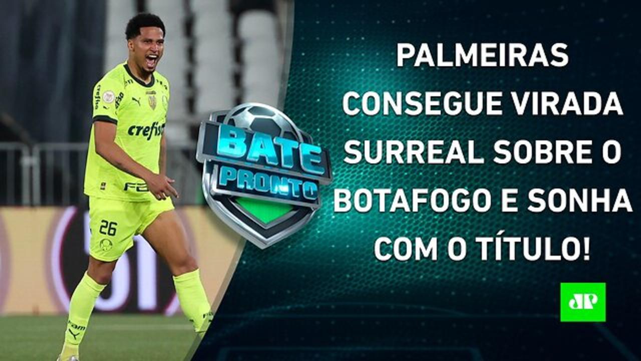 HISTÓRICO! Palmeiras DERRUBA o Botafogo em VIRADA ÉPICA e ENTRA NA BRIGA PELO TÍTULO! | BATE PRONTO
