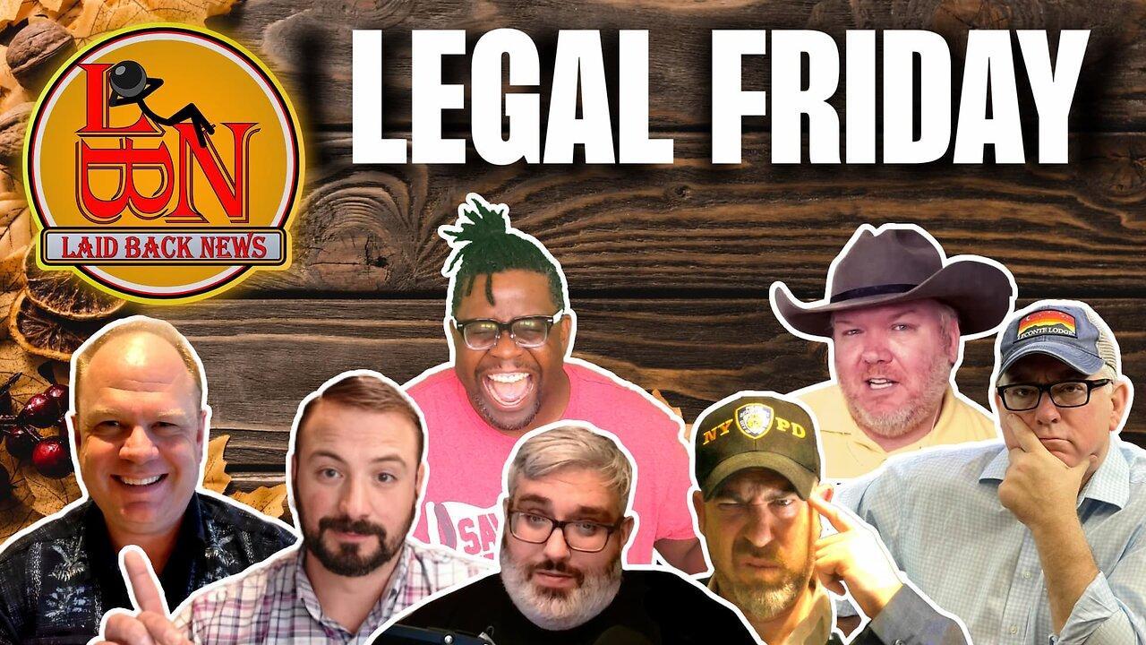 Legal Friday 11-03-2023