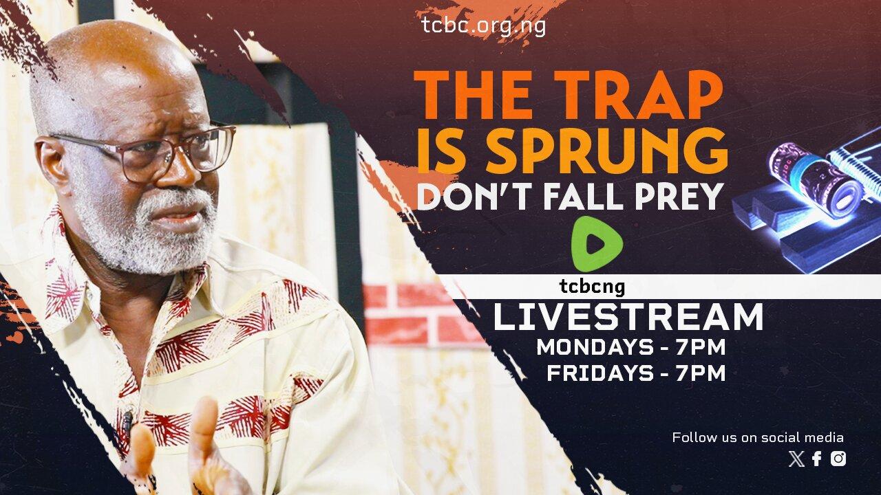 Episode 4: The trap is sprung. don't fall prey