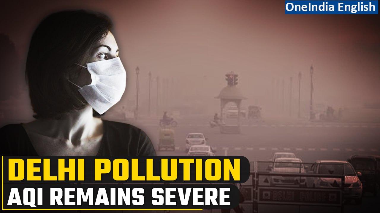 Delhi AQI Severe: Delhi continues to gasp at 504 AQI, situation extremely worrying | Oneindia