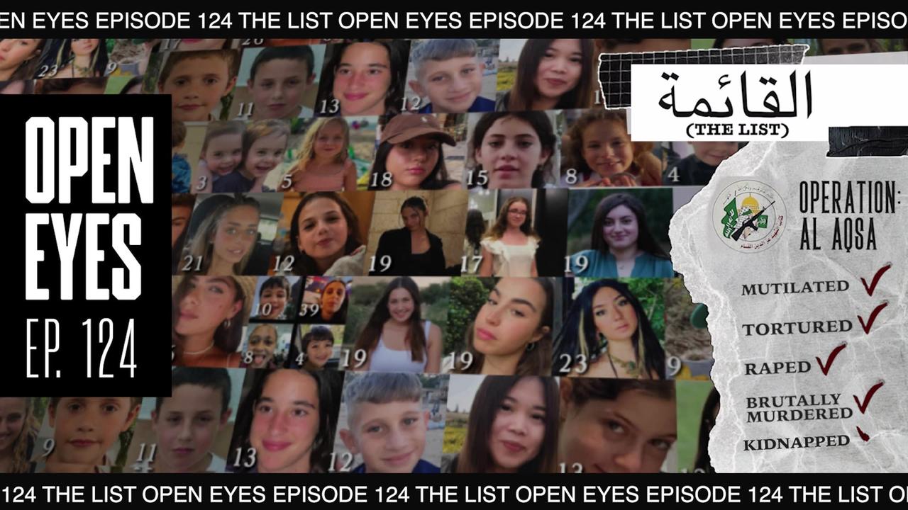 OPEN EYES EP. 124 | SPECIAL INVESTIGATION - "THE LIST."