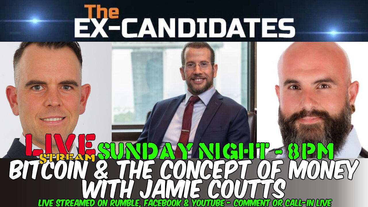 Jamie Coutts Interview - LIVE STREAM Sunday, Nov 5 at 8pm - ExCandidates Ep87