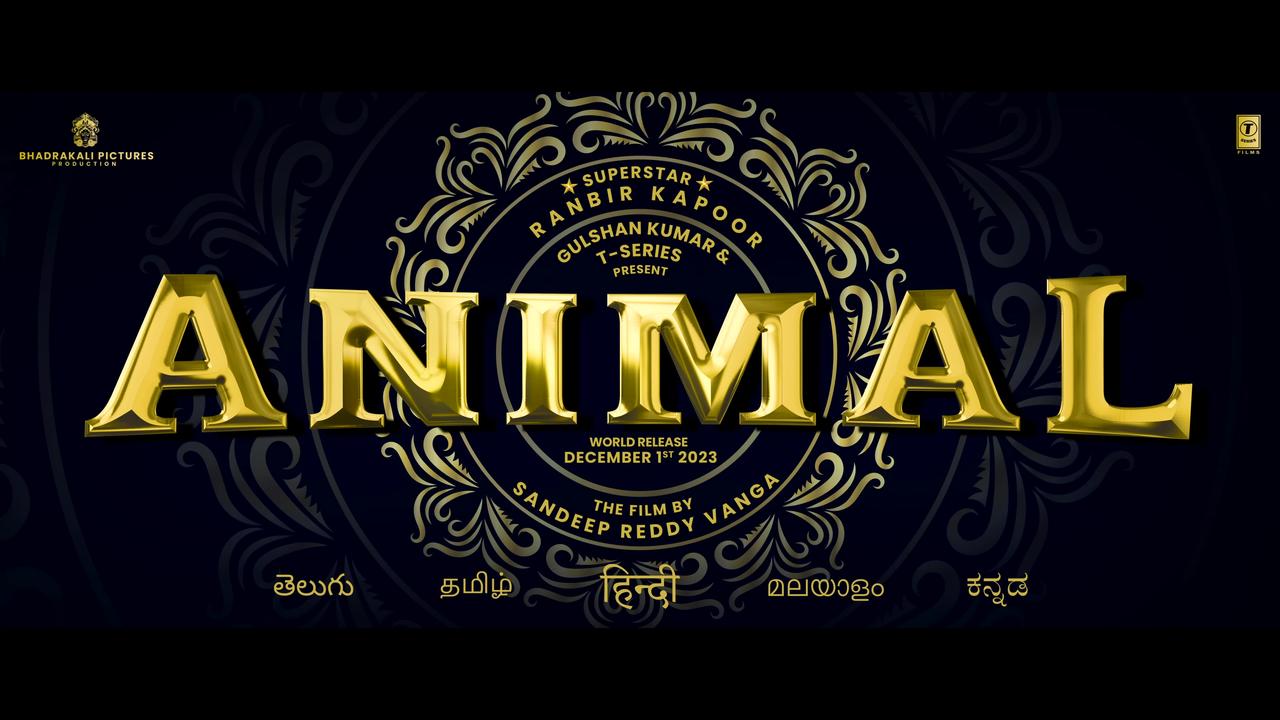Bollywood Official Trailor - ANIMAL Lead Ranbir Kapoor, Rashmika