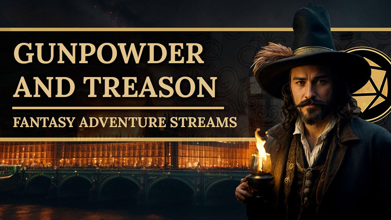 #44 Gunpowder and Treason - LIVECHAT GAMEPLAY