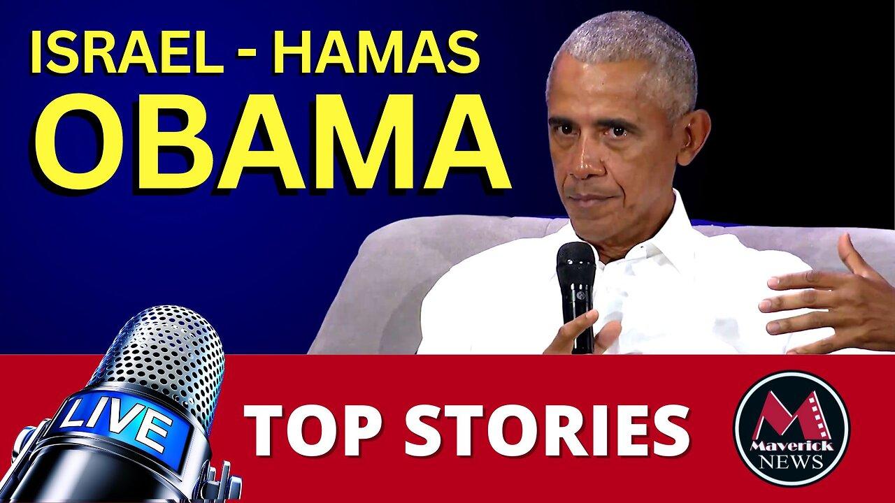 Maverick News Live Top News : Obama Weighs In On Israel-Hamas War