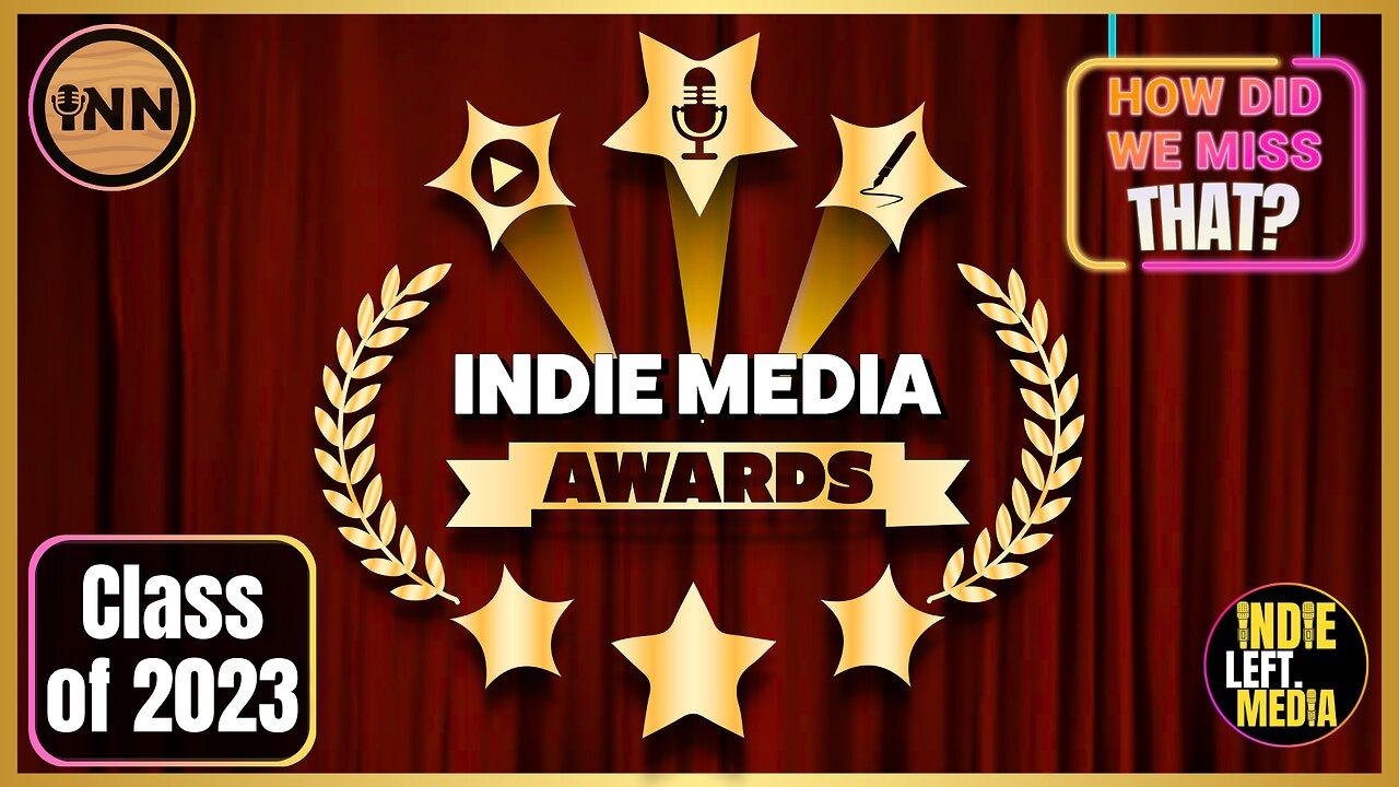 Klobuchar Wants Rumble & Substack CENSORED! Indie Media Fights Back? Honoring the Best of the Best