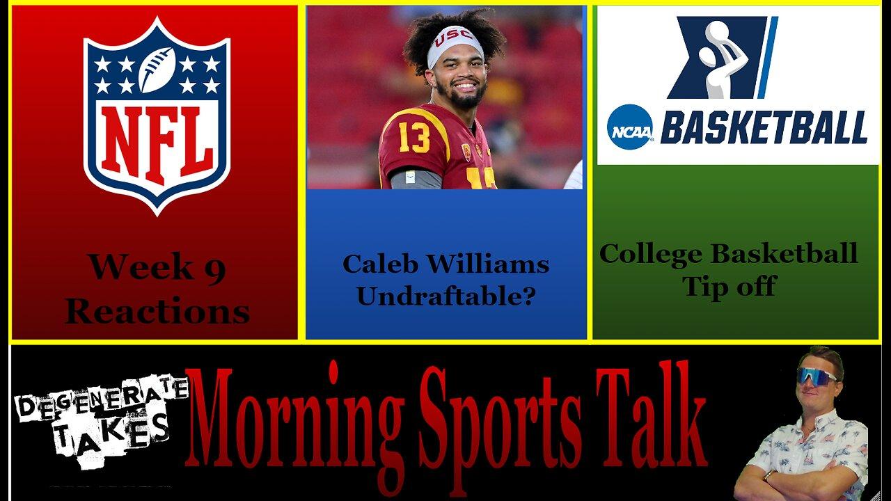 Morning Sports Talk Is Caleb Williams One News Page VIDEO
