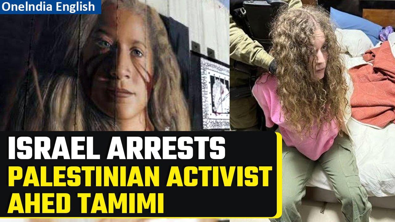 Israel-Hamas War: Ahed Tamimi, a palestinian activist arrested for 'inciting terror' | Oneindia News