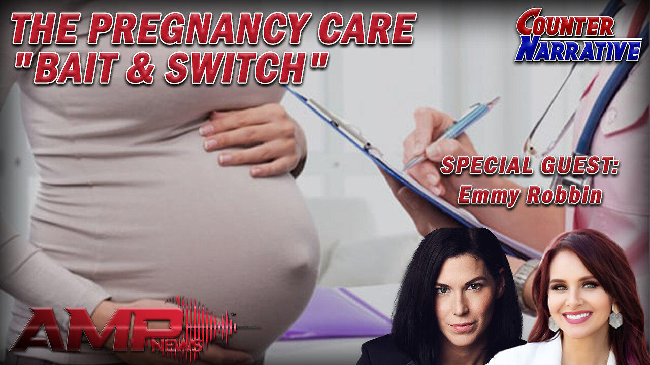 The Pregnancy Care "Bait & Switch" With Actress/Doula Emmy Robbin | Counter Narrative Ep. 147