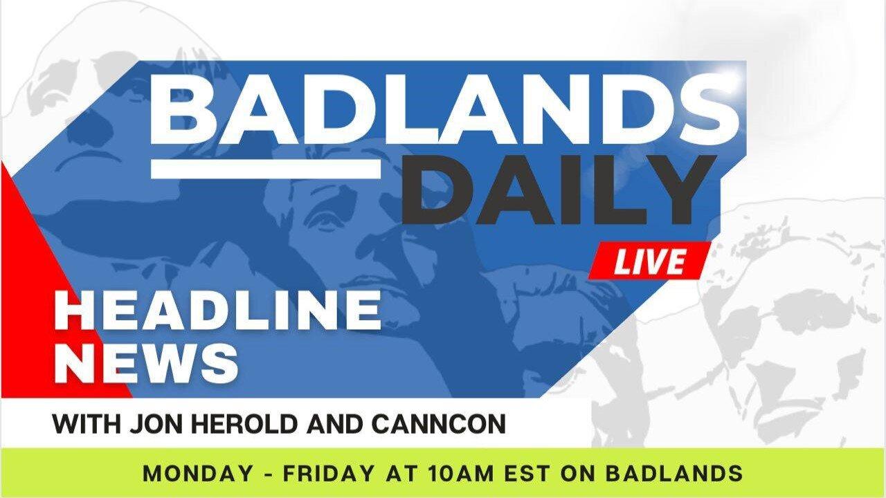Badlands Daily 11/7/23 - Tue 10:00 AM ET -
