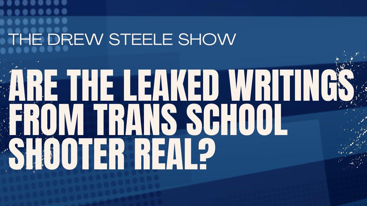 Are The Leaked Writings from Trans School Shooter Real?