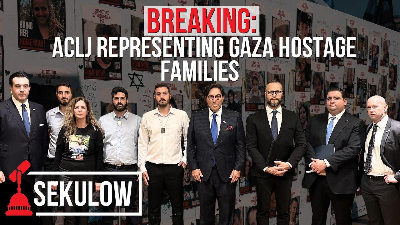 BREAKING: ACLJ Representing Gaza Hostage Families On Capitol Hill