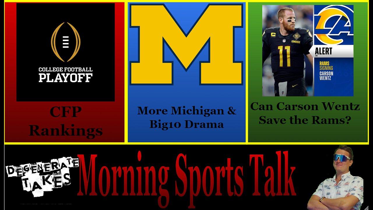 Morning Sports Talk: Can Carson Wentz Save the Rams Season?