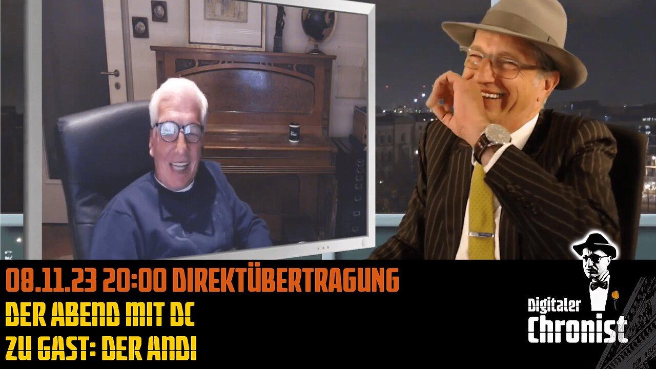08.11.23 20:00 Direktübertragung - Der Abend mit DC - Zu Gast: Der Andi