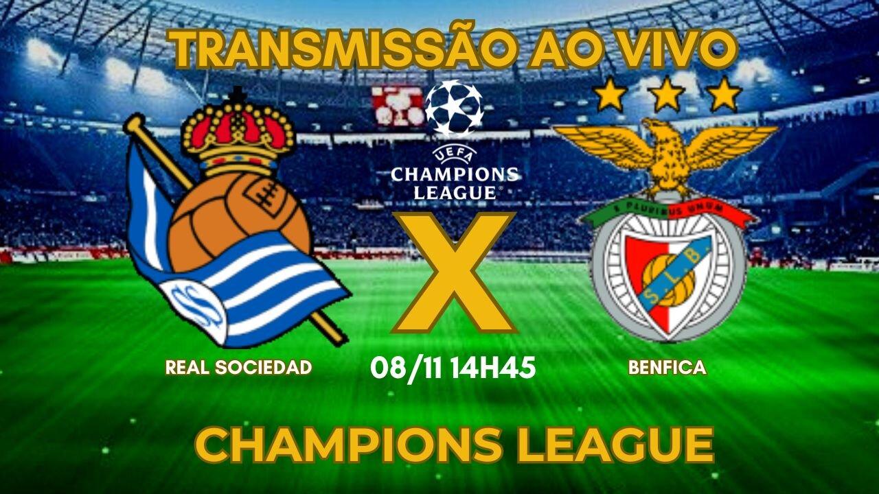 ⚽REAL SOCIEDAD X BENFICA JOGO AO VIVO | UEFA CHAMPIONS LEAGUE 23/24| RODADA 4 | 08/11/2023