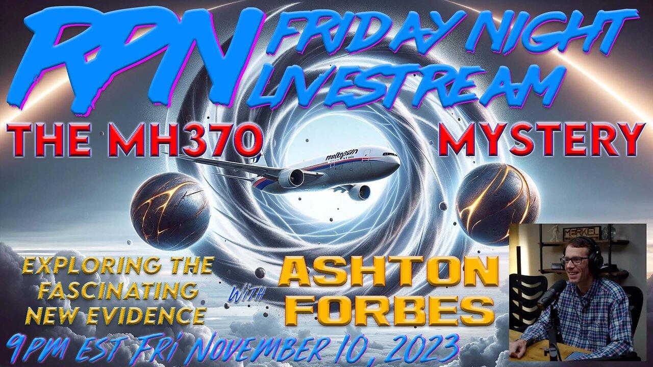 The Final Chapter on MH370? With Ashton Forbes One News Page VIDEO