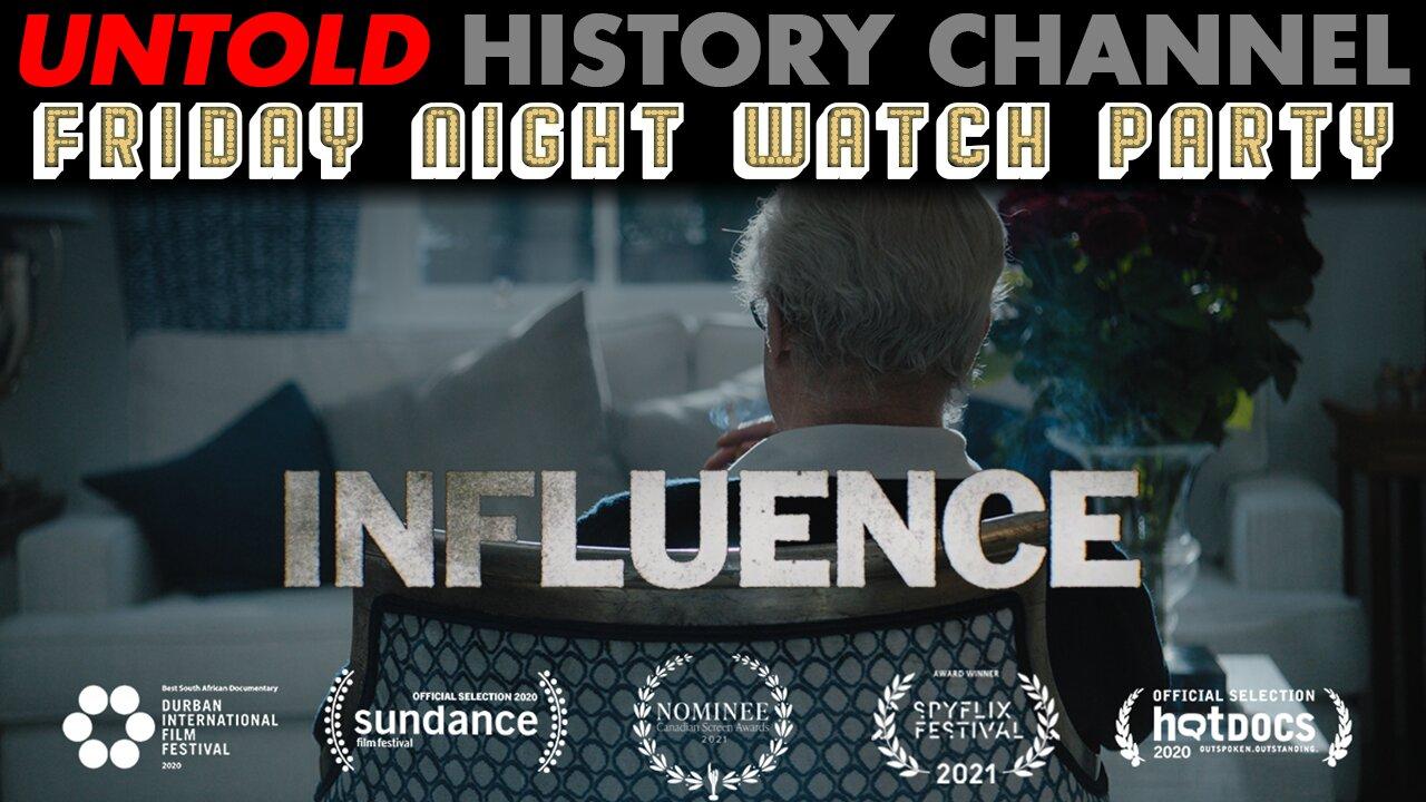 Friday Night Watch Party: Influence | LIVESTREAM BEGINS AT 8PM EST
