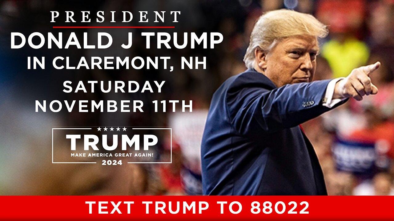 President Trump in Claremont, NH One News Page VIDEO