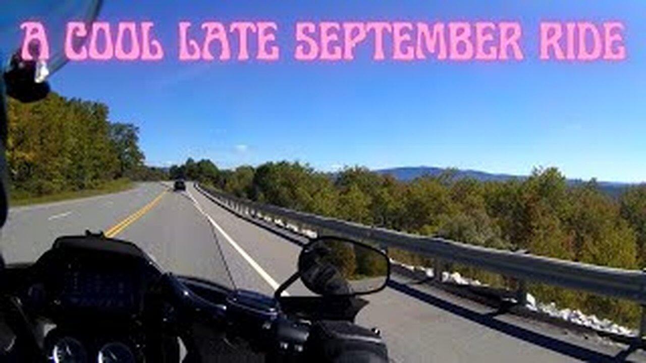 A COOL LATE SEPTEMBER RIDE