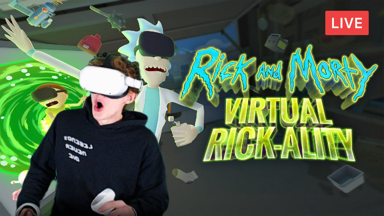 IN VR WITH RICK & MORTY :: Virtual Rick-ality :: WHAT ARE WE ABOUT TO GET INTO!?