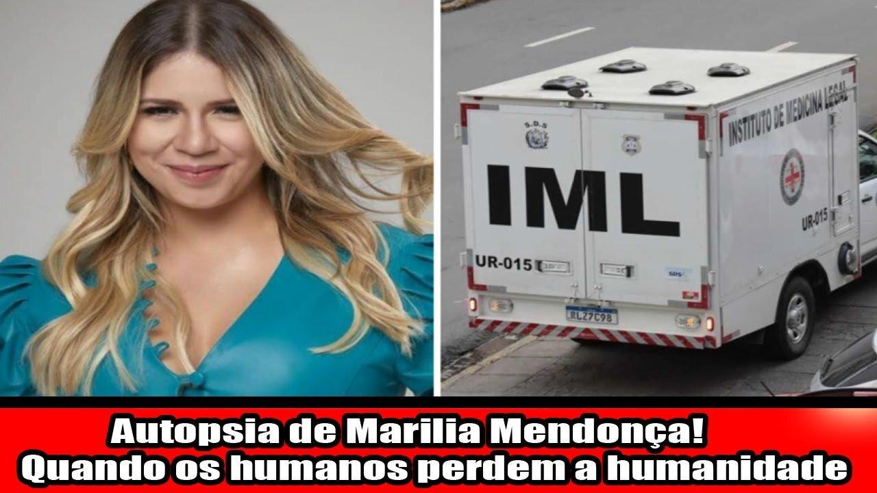 Autopsia de Marilia Mendonça! Quando os humanos perdem a humanidade