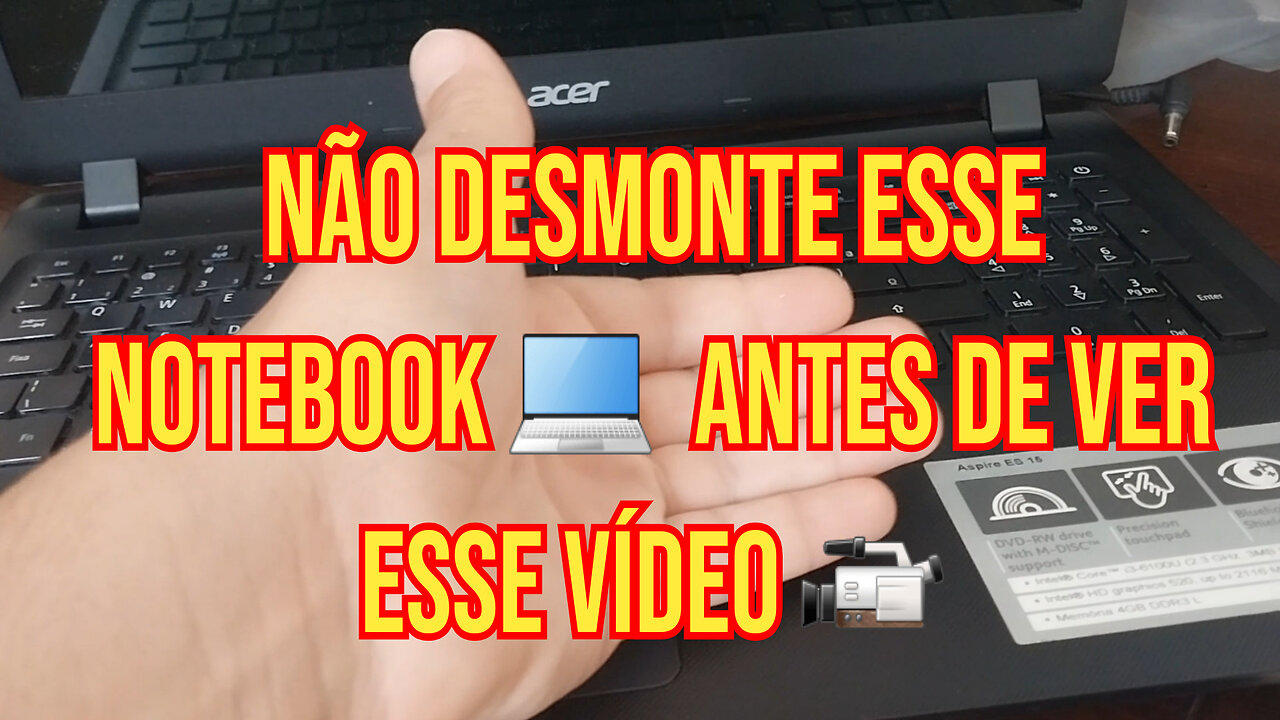 Desmontar notebook Acer Aspire - Veja esse vídeo antes de desmontar esse notebook