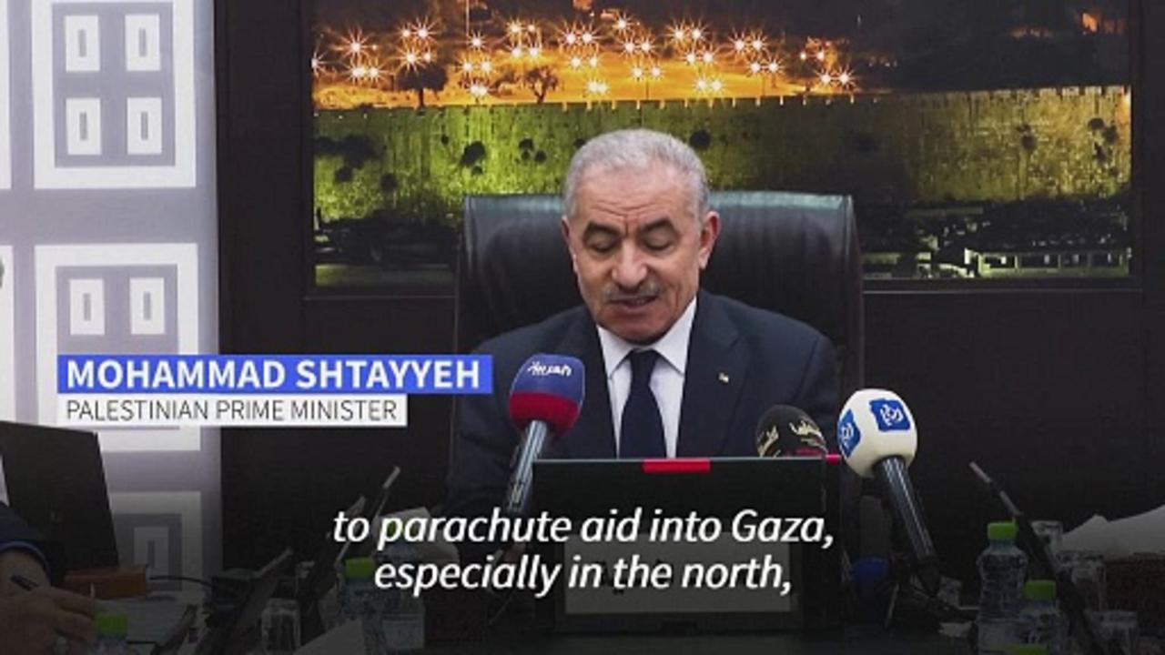 Palestinian PM calls on UN, EU to parachute aid into Gaza