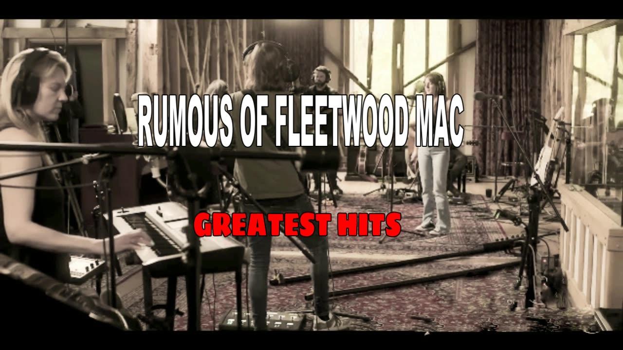 RUMOUS OF FLEETWOOD MAC - GREATEST HITS