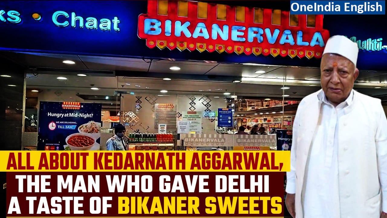 Kedarnath Aggarwal, chairman of Bikanervala, once a street vendor, passes away at 86 | Oneindia News
