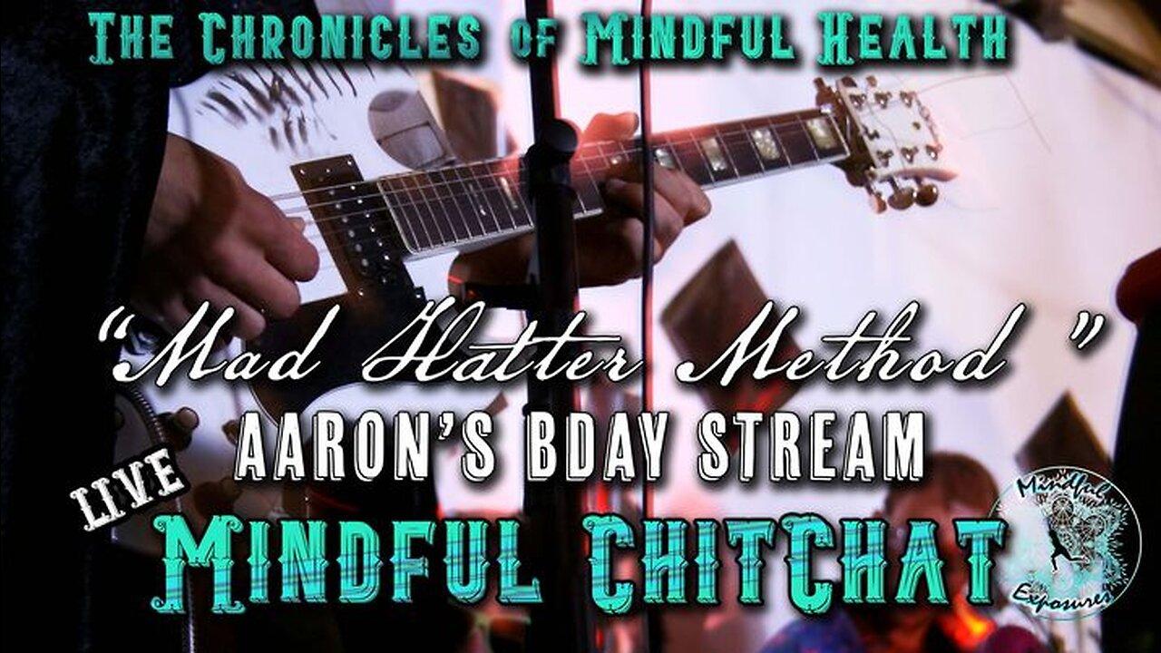 *LIVE* | Mad Hatter Method | Celebrating w/ @zer0divid3 | Mindful Chitchat