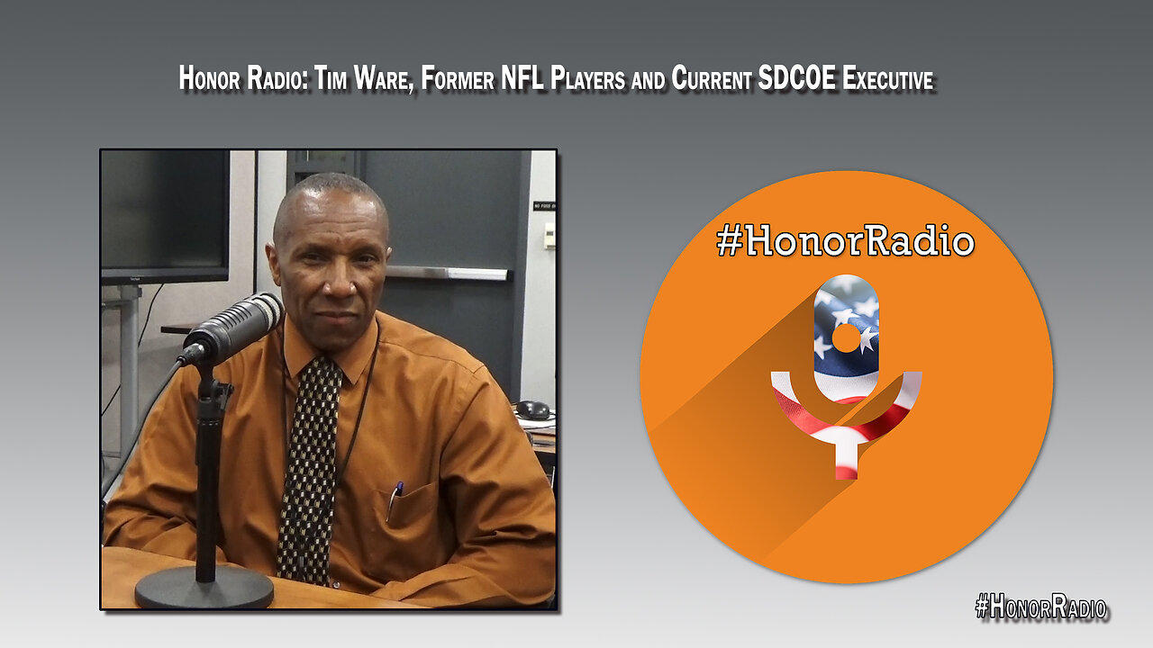 Honor Radio HR003 Tim Ware | School Administrator | Former USC & NFL Football Phenom | Family Man.