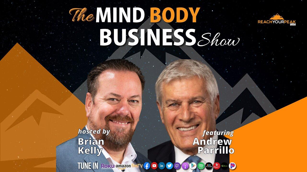 Special Guest Expert Andrew Parrillo on The Mind Body Business Show