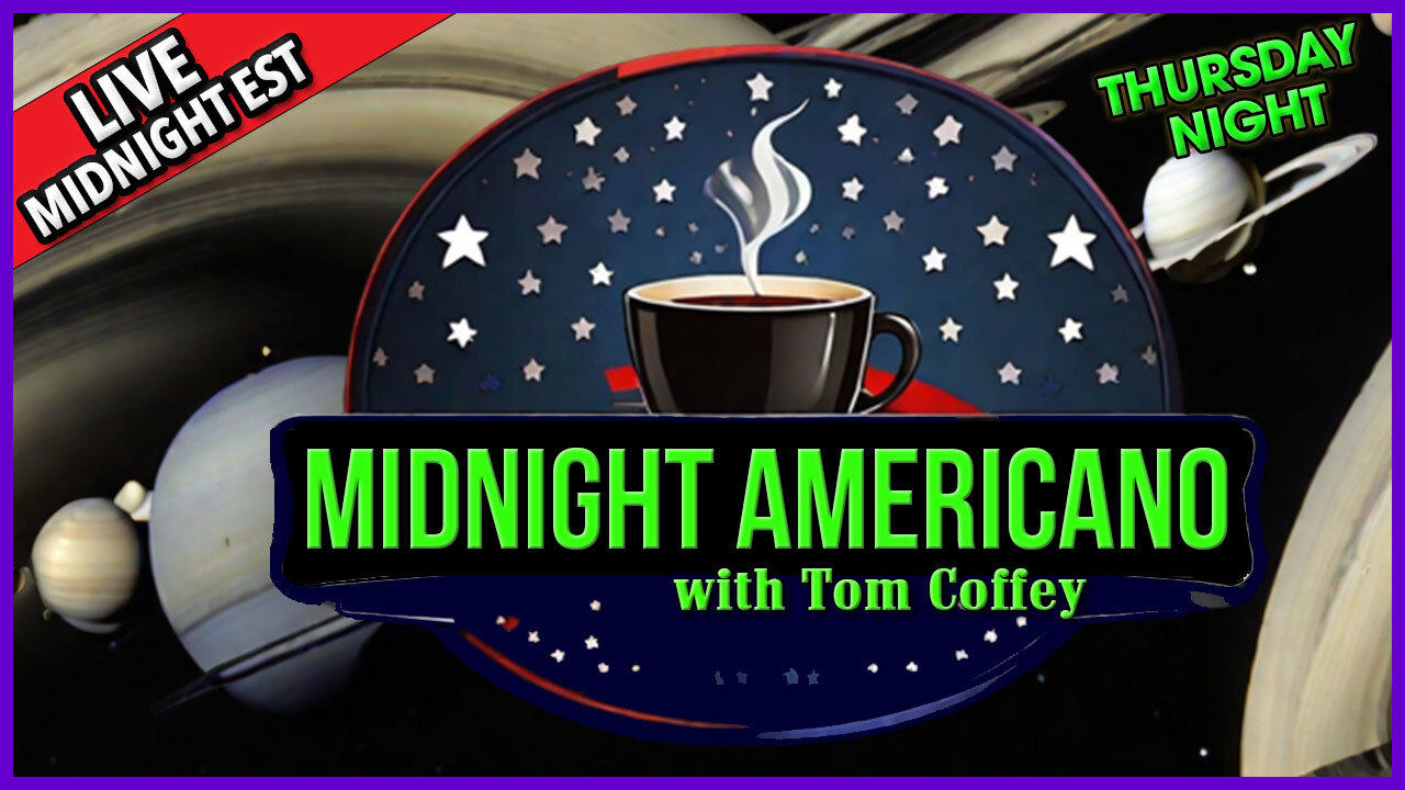 Midnight Americano 🌙☕ 🇺🇸 with Tom Coffey 🔥 November 16th, 2023 MA018