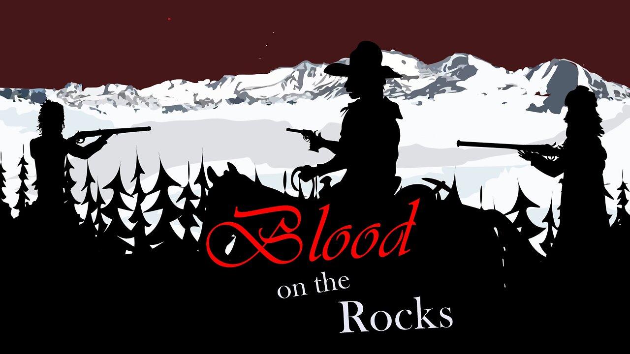 Blood on the Rocks (western film)