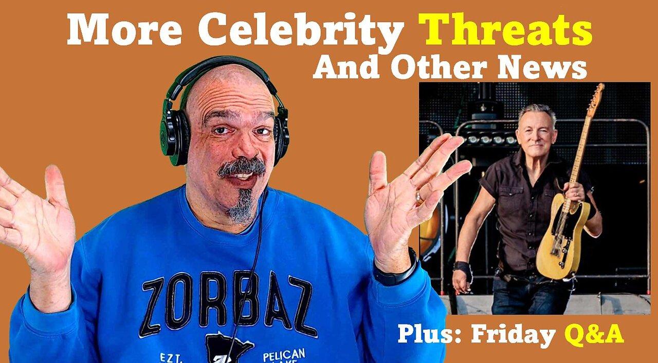 The Morning Knight LIVE! No. 1167- More Celebrity Threats and Other News