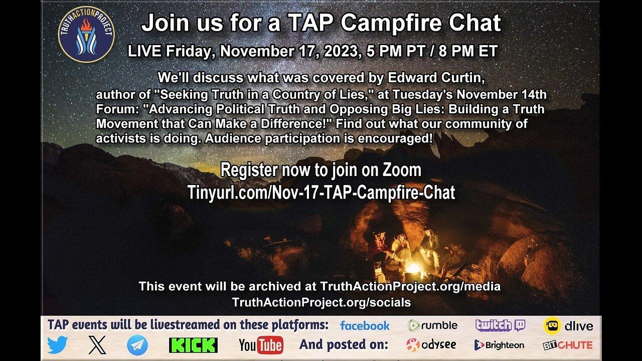 TAP Campfire Chat: Advancing Political Truth and Opposing Big Lies