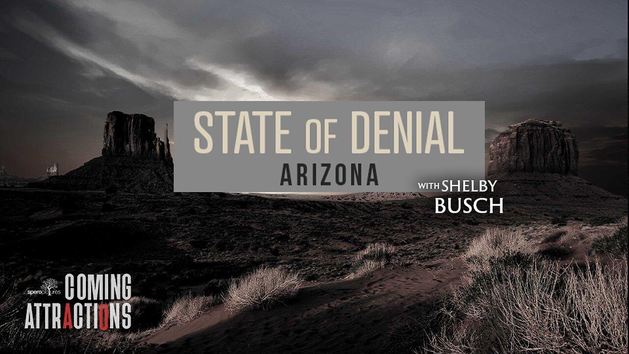 SPEROPICTURES: COMING ATTRACTIONS | STATE OF DENIAL | SHELBY BUSCH