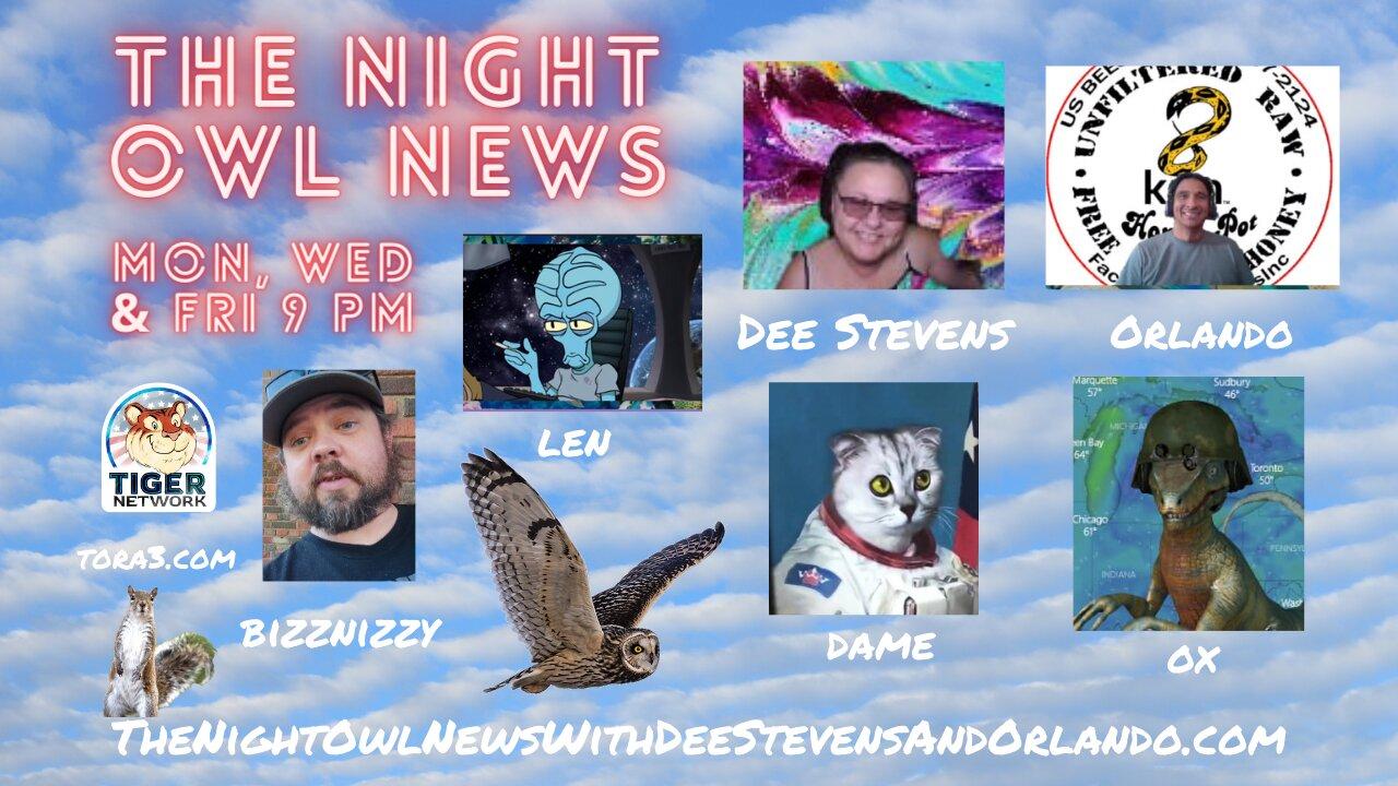 Night Owl News With Dee, Orlando, Dame, Ox, Bizznizzy & Len  'Fun Friday Free For All'-  11/17/2023