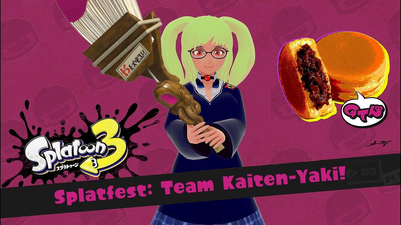[Splatoon 3 (Splatfest)] Team Kaiten-Yaki Defends a Delicious Dish!