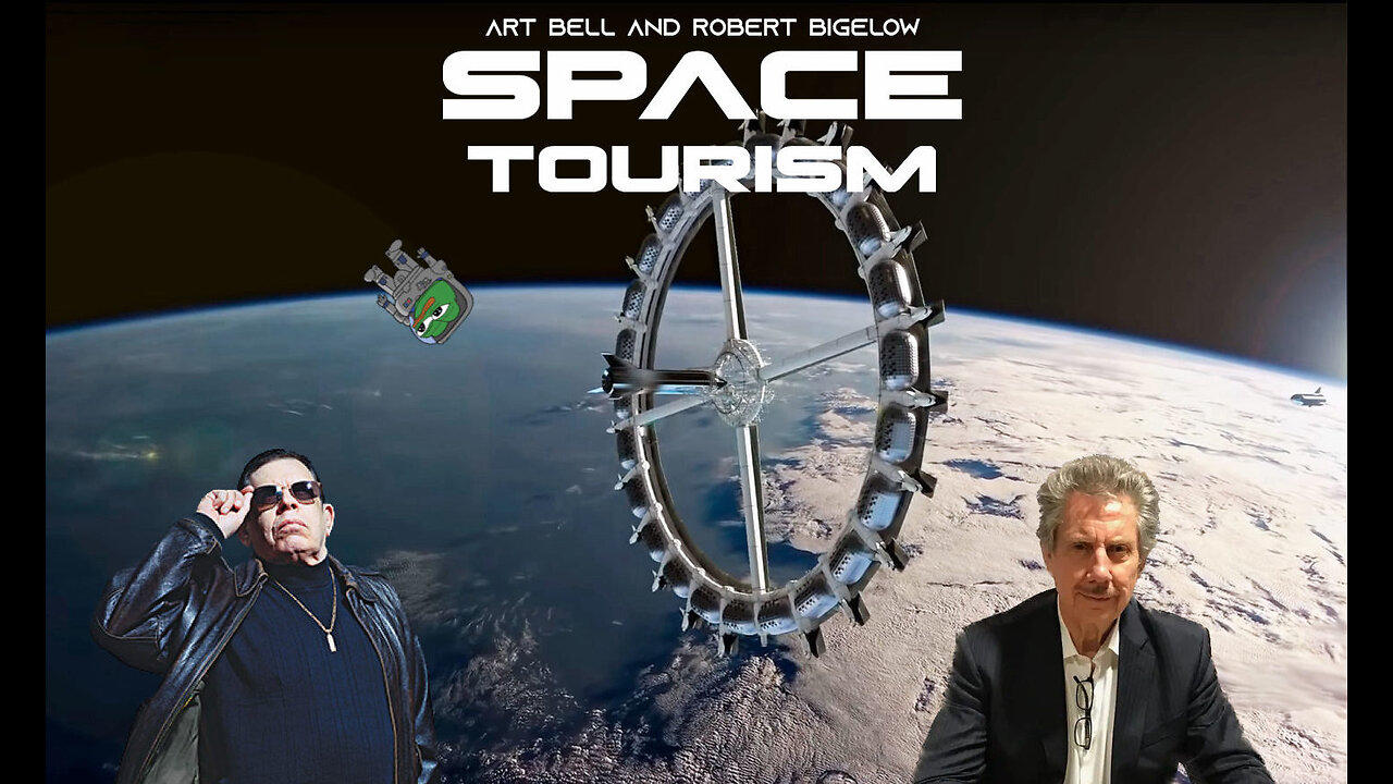Art Bell and Robert Bigelow - Space Tourism