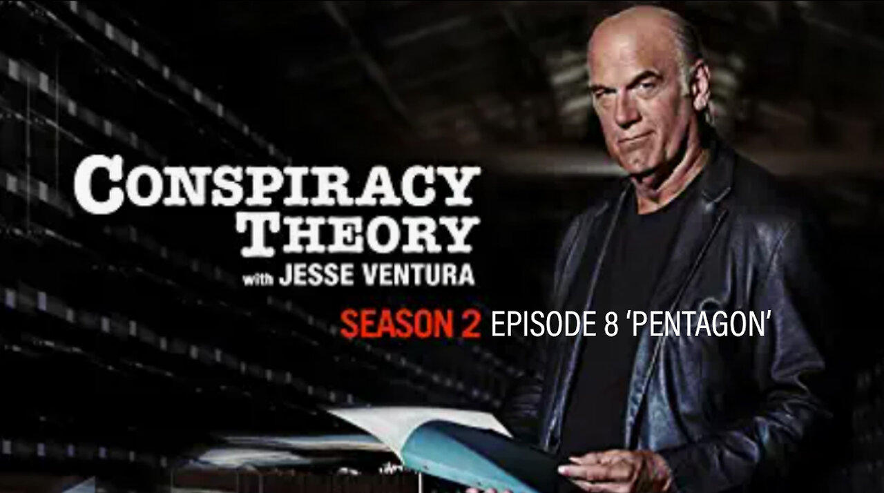 Conspiracy Theory with Jesse Ventura Season 2 - Episode 8 'Pentagon'