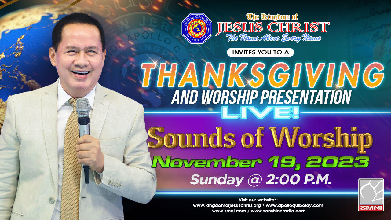 WATCH LIVE: SOUNDS OF WORSHIP by Pastor Apollo C. Quiboloy • Nov 19, 2023
