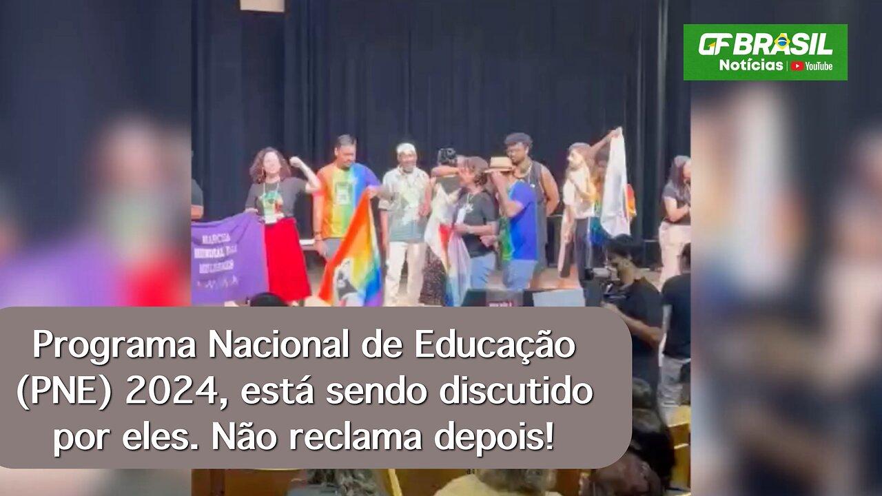Programa Nacional de Educação (PNE) 2024, está sendo discutido por eles. Não reclama depois!