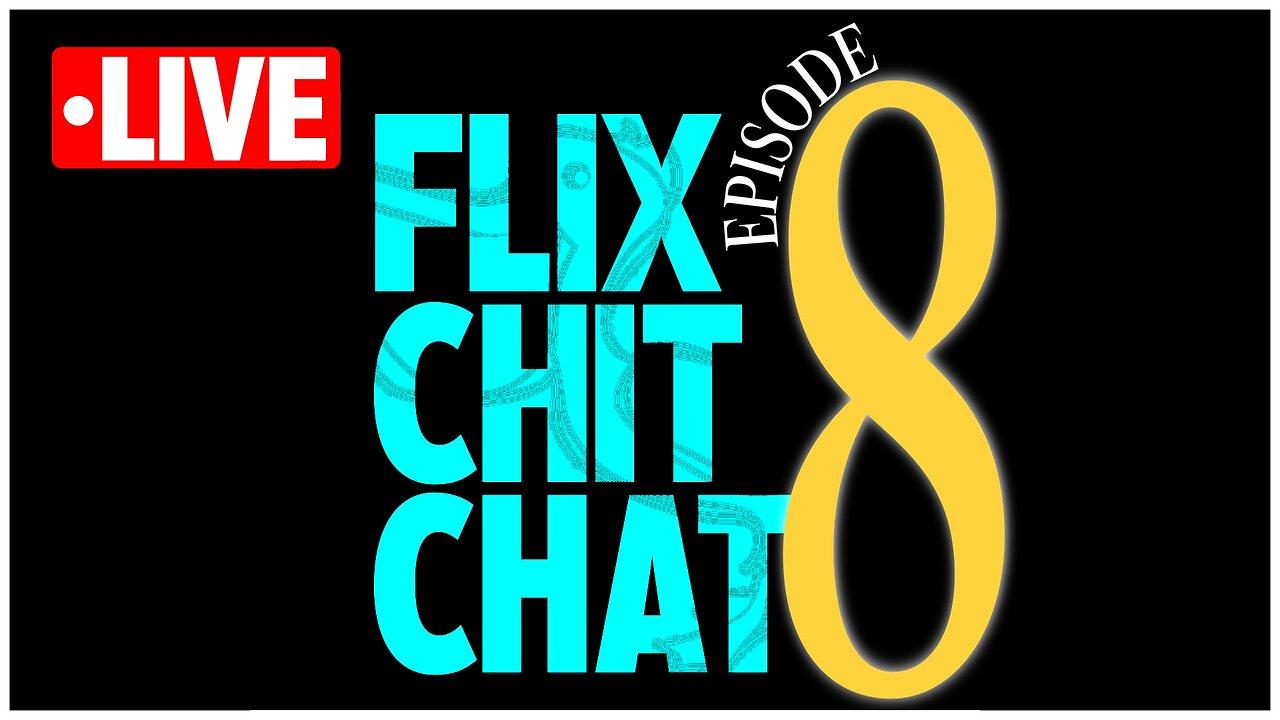 FLIX CHIT CHAT EP. 8 | #Marvels fall off; #TSwift kills woman; A BROAD in late night?!