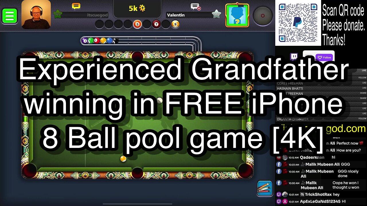 Experienced Grandfather winning in FREE iPhone 8 Ball pool game [4K] 🎱🎱🎱 8 Ball Pool 🎱🎱🎱
