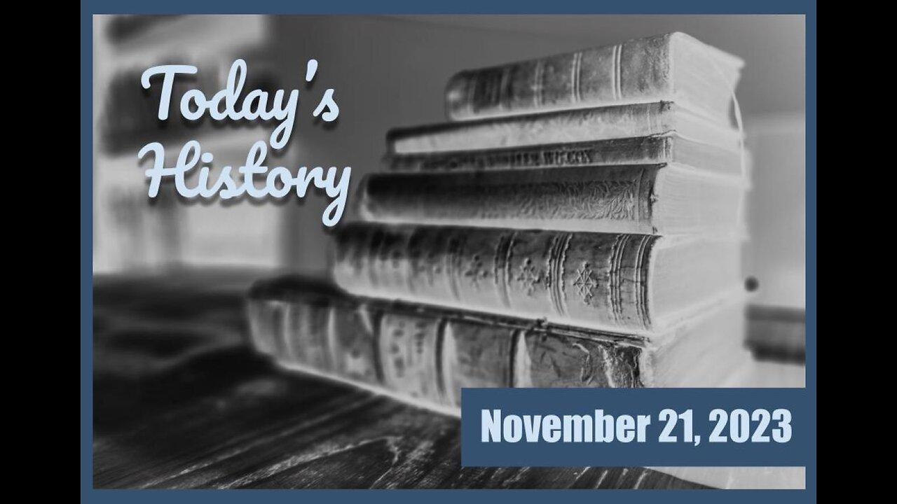 Today's History - November 21, 2023