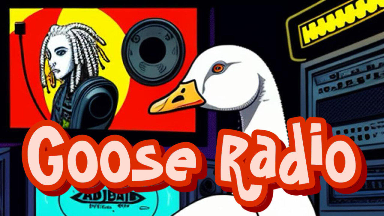 Goose Radio