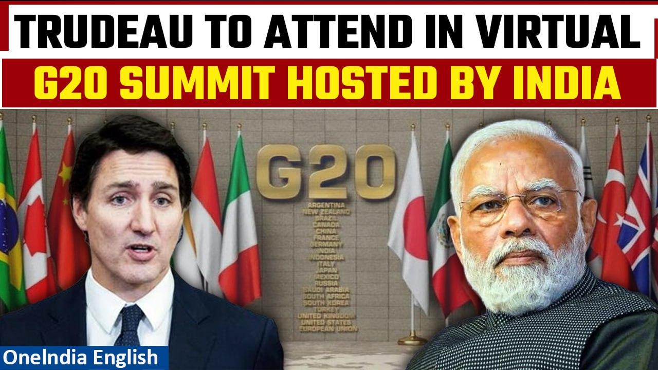 G20 Virtual Summit: Justin Trudeau confirms attendance amid India-Canada row | Oneindia News