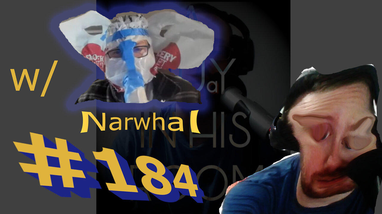 'a guy in his room' #185 - Night of the living Narwhal (live w/ Narwhal of Comicsgate)
