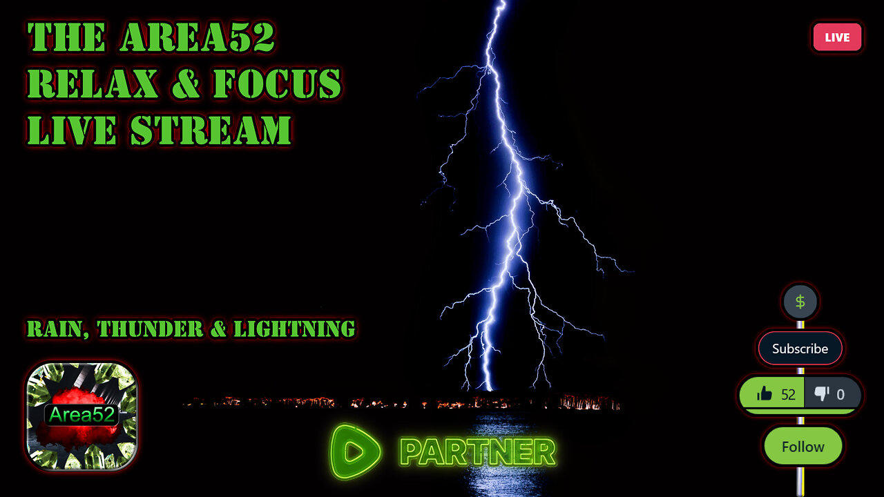 The Area52 Relax & Focus Live Stream - Rumble Partner